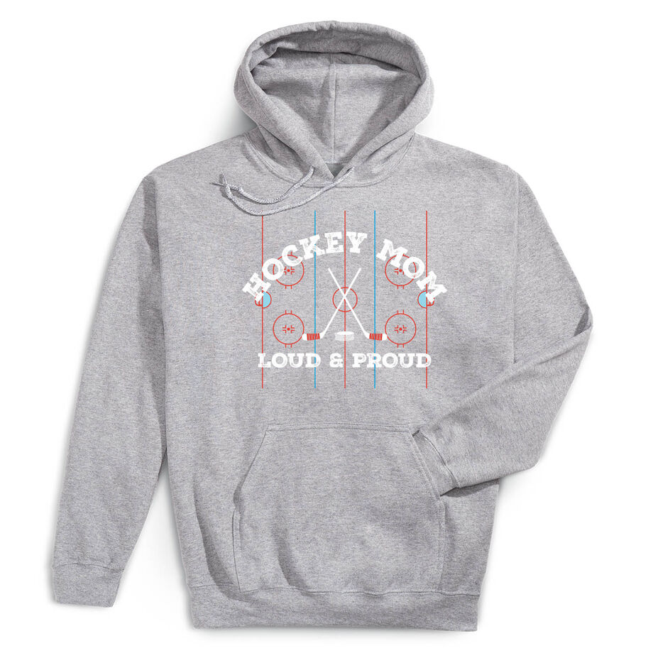 Hockey Hooded Sweatshirt - Loud and Proud Hockey Mom