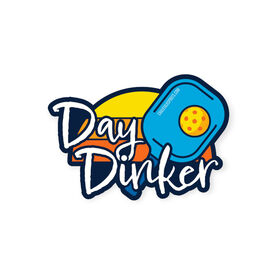 Pickleball Sticker - Day Dinker