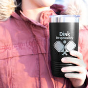 Pickleball 20 oz. Double Insulated Tumbler - Dink Responsibly