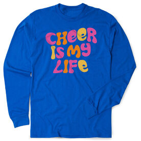 Cheerleading Tshirt Long Sleeve - Cheer Is My Life