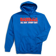 Baseball Hooded Sweatshirt - Baseball All Day Everyday
