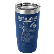 Cheerleading 20 oz. Double Insulated Tumbler - Cheerleading Father Words