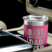 Baseball 20 oz. Double Insulated Tumbler - Best Dad Ever