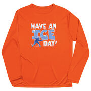 Hockey Long Sleeve Performance Tee - Have An Ice Day