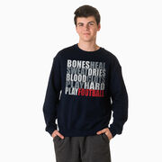 Football Crewneck Sweatshirt - Bones Saying