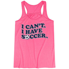 Soccer Flowy Racerback Tank Top - I Can't. I Have Soccer.