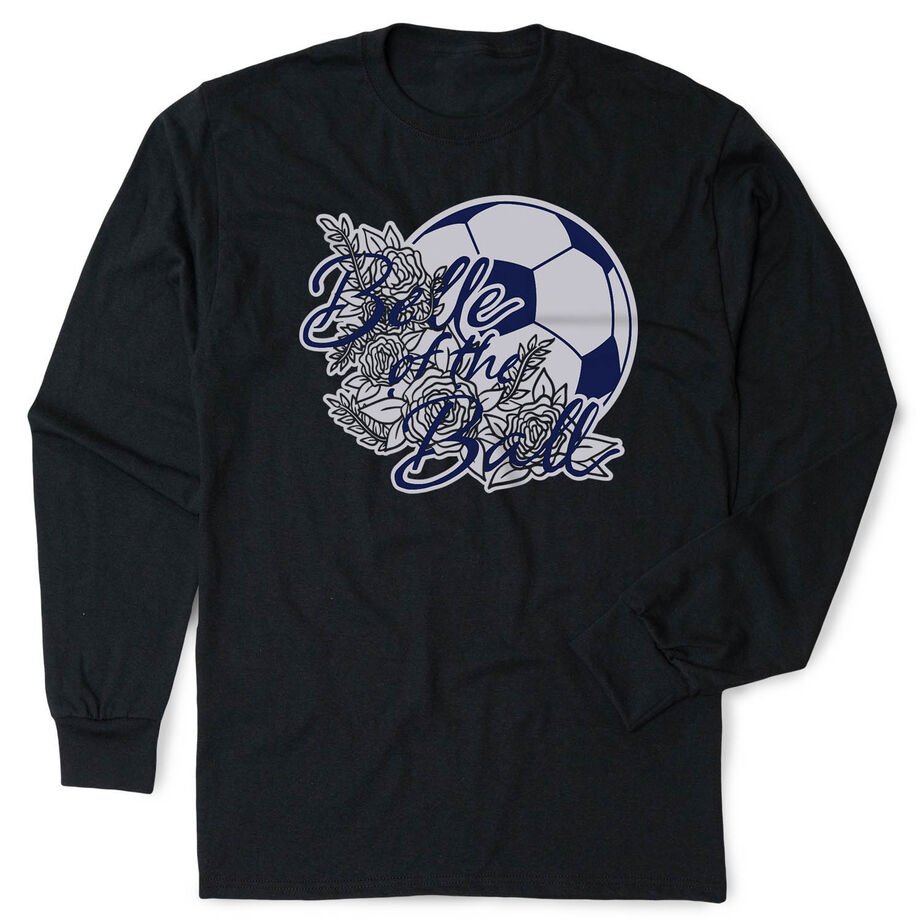 Soccer Tshirt Long Sleeve - Belle Of The Ball