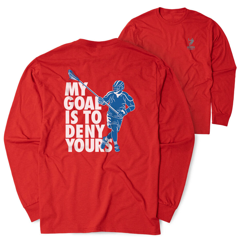 Guys Lacrosse Tshirt Long Sleeve - My Goal Is To Deny Yours Defenseman (Back Design)