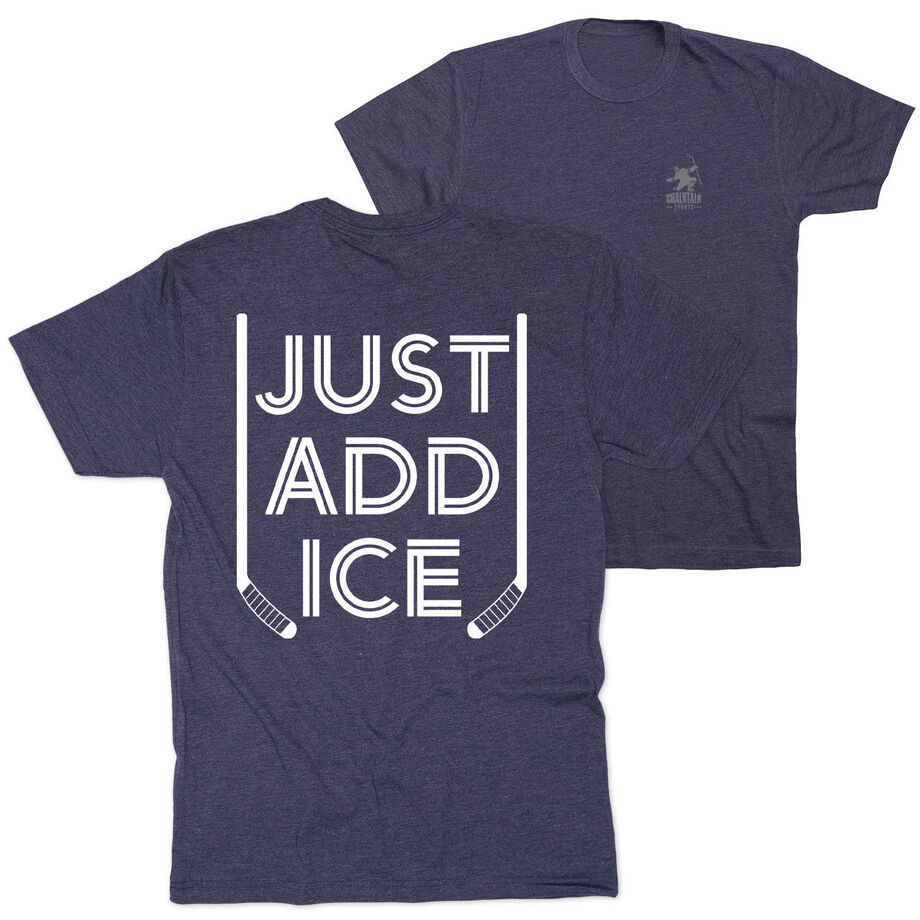 Hockey Short Sleeve T-Shirt - Just Add Ice™ (Back Design)