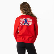 Hockey Crewneck Sweatshirt - Bones Heal Hockey (Back Design)