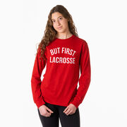 Lacrosse Tshirt Long Sleeve - But First Lacrosse