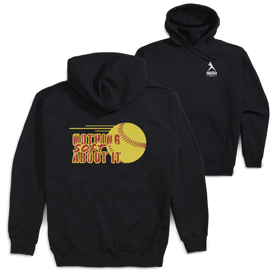 Softball Hooded Sweatshirt - Nothing Soft About It (Back Design)