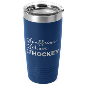Hockey 20oz. Double Insulated Tumbler - Caffeine, Chaos and Hockey
