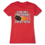 Hockey Women's Everyday Tee - If You Can't Take the Heat
