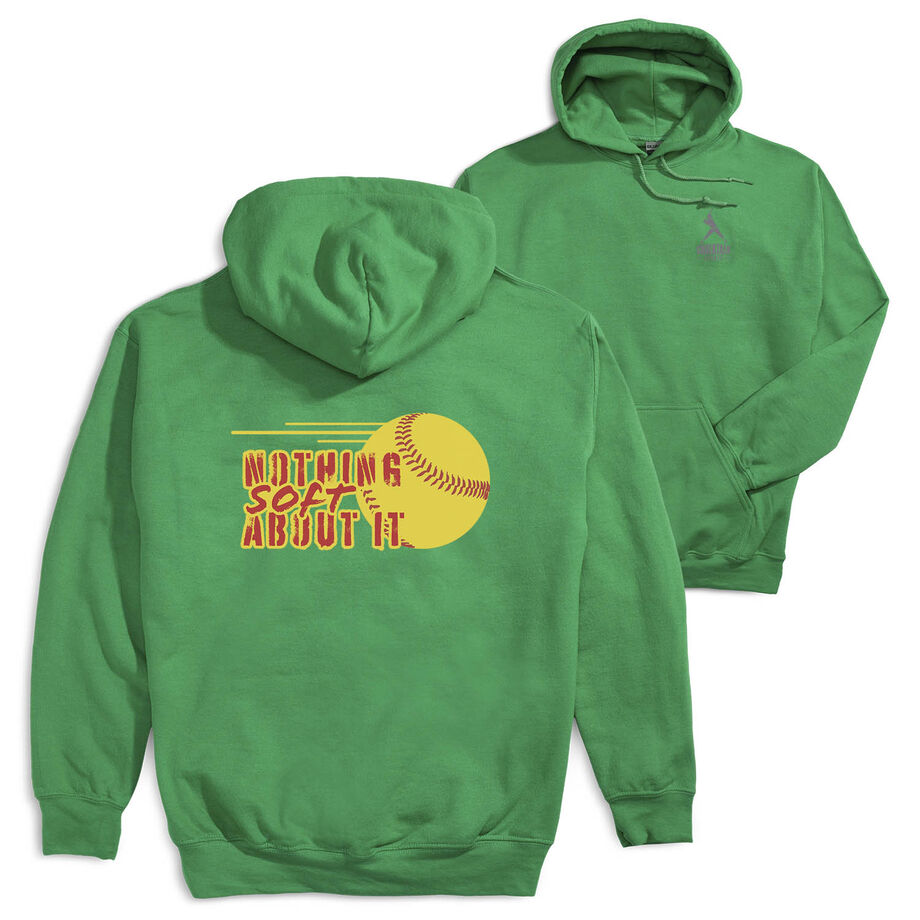 Softball Hooded Sweatshirt - Nothing Soft About It (Back Design)