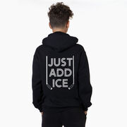 Hockey Hooded Sweatshirt - Just Add Ice™ (Back Design)