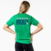 Hockey Short Sleeve T-Shirt - I'd Rather be Playing Hockey (Back Design)