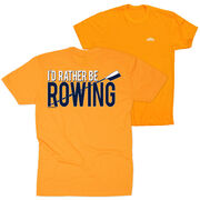 Crew Short Sleeve T-Shirt - I'd Rather Be Rowing (Back Design)