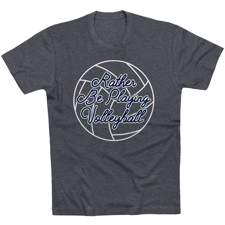 Volleyball Short Sleeve T-Shirt - I'd Rather Be Playing Volleyball [Adult Medium/Charcoal] - SS