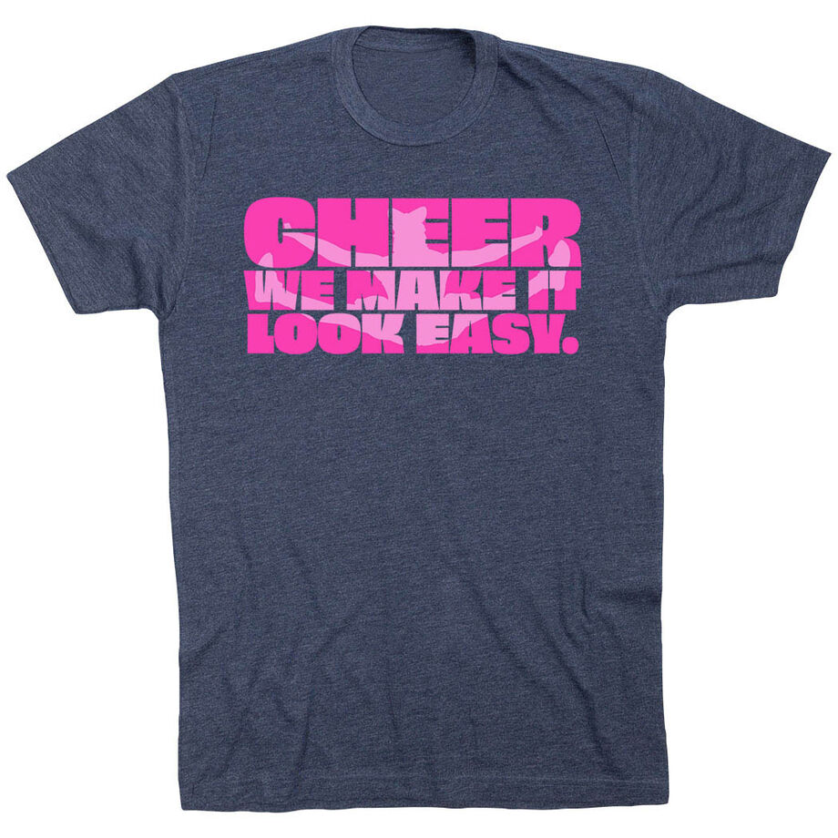 Cheerleading Short Sleeve T-Shirt - We Make It Look Easy