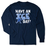 Hockey Tshirt Long Sleeve - Have An Ice Day