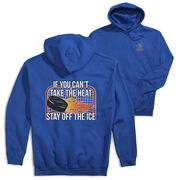 Hockey Hooded Sweatshirt - If You Can't Take the Heat (Back Design)