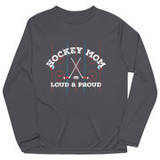 Hockey Long Sleeve Performance Tee - Loud and Proud Hockey Mom