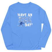 Hockey Long Sleeve Performance Tee - Have An Ice Day