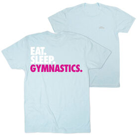 Gymnastics Short Sleeve T-Shirt - Eat. Sleep. Gymnastics. (Back Design)