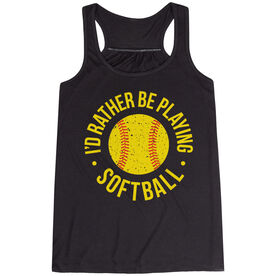 Softball Flowy Racerback Tank Top - I'd Rather Be Playing Softball Distressed