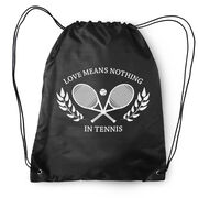 Tennis Drawstring Backpack - Love Means Nothing In Tennis