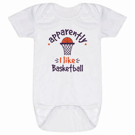 Basketball Baby One-Piece - Apparently, I Like Basketball