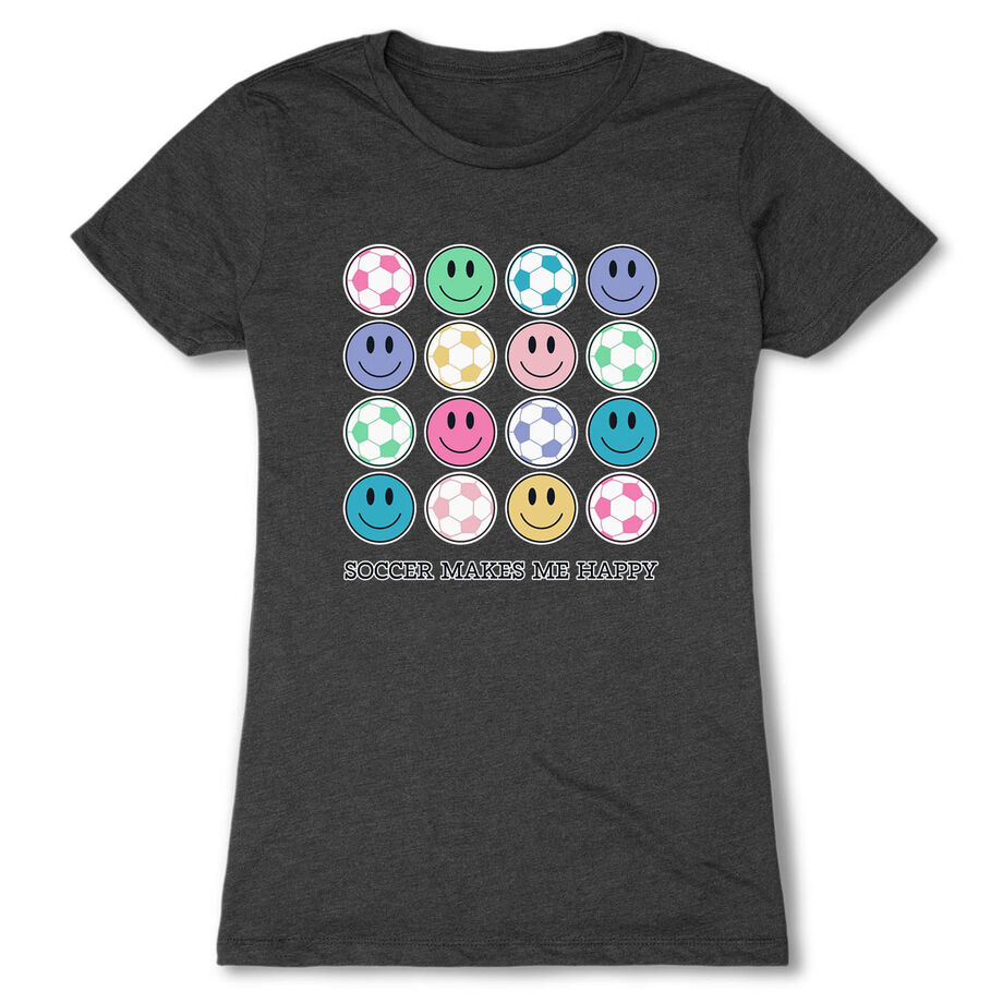 Soccer Women's Everyday Tee - Soccer Makes Me Happy