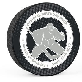 Personalized Goalie's Official Birthday Hockey Puck