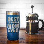 Swimming 20 oz. Double Insulated Tumbler - Best Mom Ever