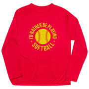 Softball Long Sleeve Performance Tee - I'd Rather Be Playing Softball Distressed