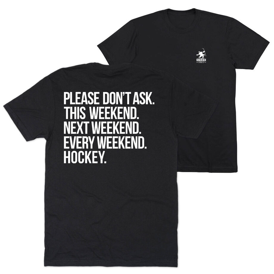 Hockey Short Sleeve T-Shirt - All Weekend Hockey (Back Design)