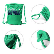 I'd Rather Be Rowing Drawstring Backpack