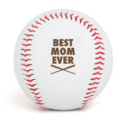 Baseball Best Mom Ever Laser Engraved Baseball - SS