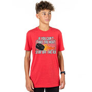 Hockey Short Sleeve T-Shirt - If You Can't Take the Heat