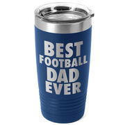 Football 20 oz. Double Insulated Tumbler - Best Dad Ever