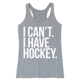 Hockey Women's Everyday Tank Top - I Can't. I Have Hockey