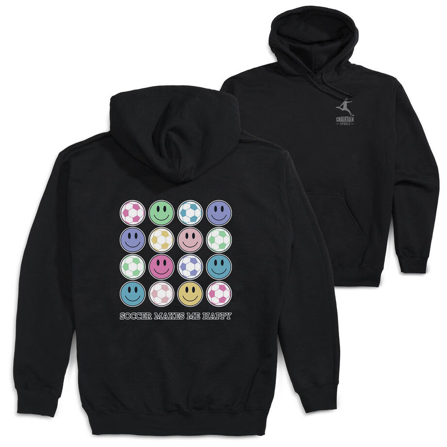 Soccer Hooded Sweatshirt - Soccer Makes Me Happy (Back Design)