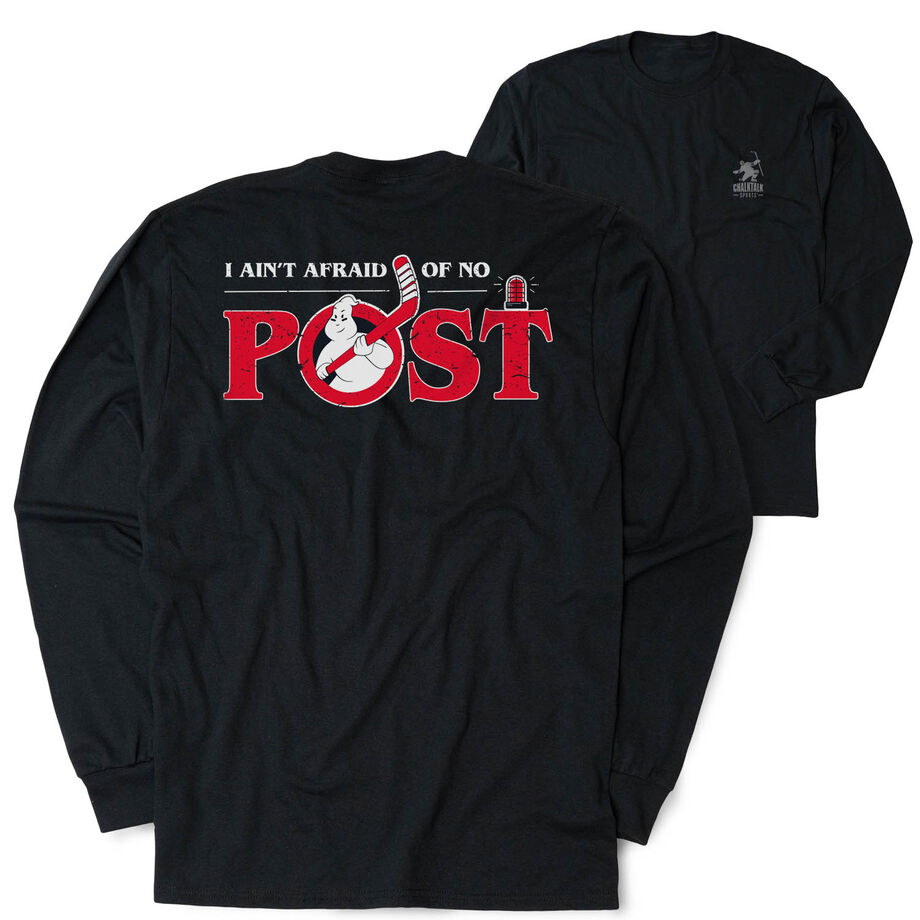 Hockey Tshirt Long Sleeve - Ain't Afraid of No Post (Back Design)