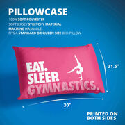 Gymnastics Pillowcase - Eat. Sleep. Gymnastics.