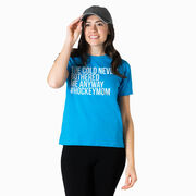 Hockey Short Sleeve T-Shirt - The Cold Never Bothered Me Anyway #HockeyMom