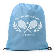 Tennis Drawstring Backpack - Love Means Nothing In Tennis