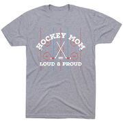 Hockey Short Sleeve T-Shirt - Loud and Proud Hockey Mom