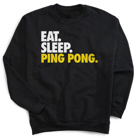 Ping Pong Crewneck Sweatshirt - Eat Sleep Ping Pong
