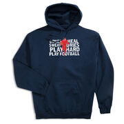 Football Hooded Sweatshirt - Bones Saying